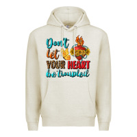 Oatmeal Heather Don't Let Your Heart Be Troupled Premium Hoodie - BundleAndBundleShop