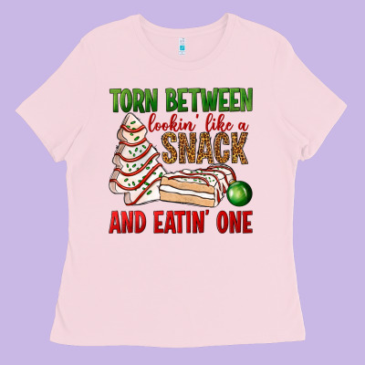Torn Between Lookin' Like A Snack And Eatin' One Bbs Ladies Tee Designed By Bundleandbundleshop