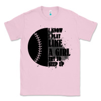 Bubblegum Pink I Know I Play Like A Girl Try To Keep Up Classic Tee - Bettercallsaul