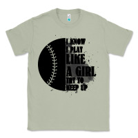 I Know I Play Like A Girl Try To Keep Up Classic Tee | Teevron
