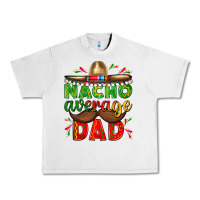 Lunar Rock Nacho Average Dad with Mustache Urban Heavy Tee - texasbilliewilder