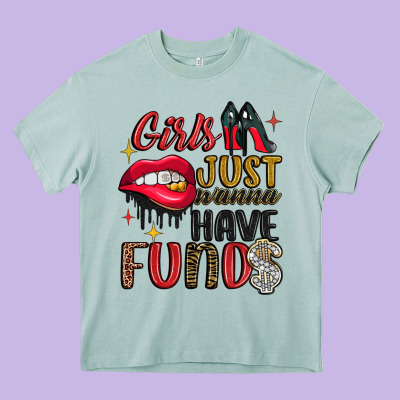 Girls Just Wanna Have Funds Heavy Core Tee Designed By Jahusdesignshop