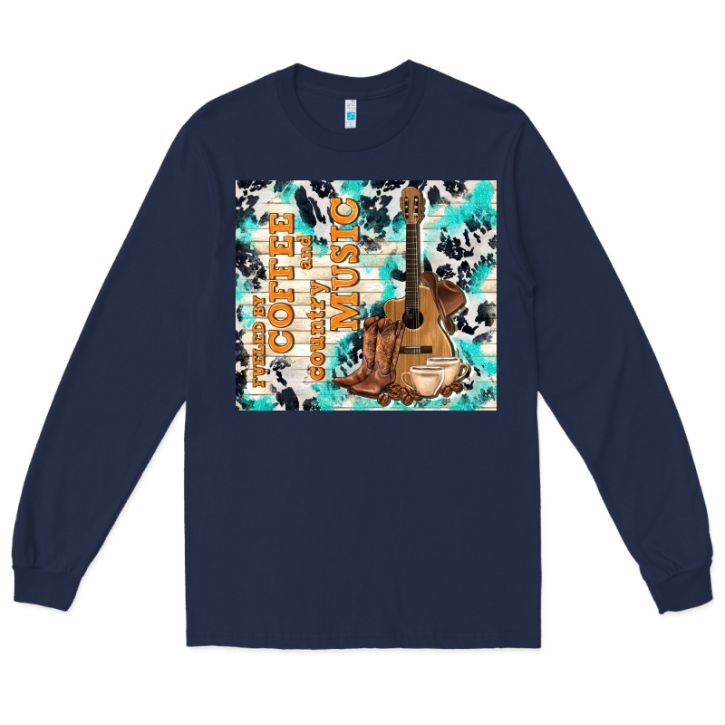 Fueled By Coffee And Country Music Long Sleeve Tee by TumblerDesignByShophia | Teevron