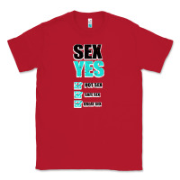 Red SEX YES HOT SEX SAFE SEX GREAT SEX Classic Tee - Bettercallsaul