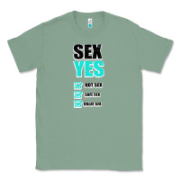 Sage SEX YES HOT SEX SAFE SEX GREAT SEX Classic Tee - Bettercallsaul