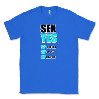 True Royal SEX YES HOT SEX SAFE SEX GREAT SEX Classic Tee - Bettercallsaul