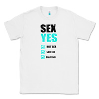 White SEX YES HOT SEX SAFE SEX GREAT SEX Classic Tee - Bettercallsaul