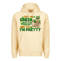 Pina Colada buy me green beer and tell me i'm pretty Premium Hoodie - FaDigitalArtStudio