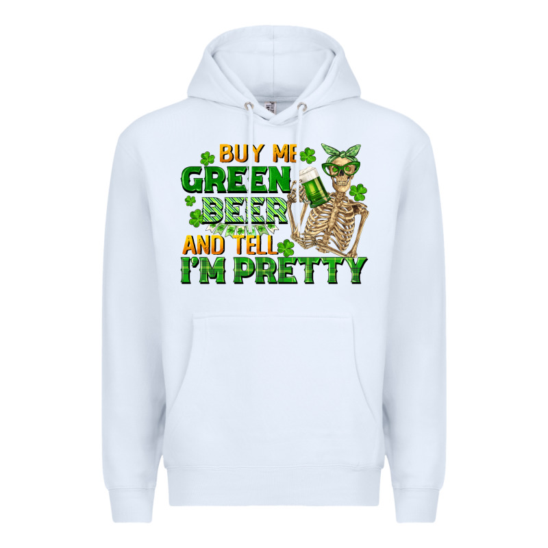 Buy Me Green Beer And Tell Me I'm Pretty Premium Hoodie by FaDigitalArtStudio | Teevron