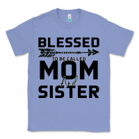 Colony Blue Blessed Mom And Sister Classic Tee - Bettercallsaul