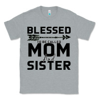 Heather Grey Blessed Mom And Sister Classic Tee - Bettercallsaul