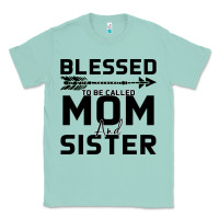 Seafoam Blessed Mom And Sister Classic Tee - Bettercallsaul