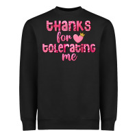 Black Thanks for tolerating me Valentine's Day Heavyweight Sweatshirt - FaDigitalArtStudio