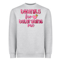 Heather Grey Thanks for tolerating me Valentine's Day Heavyweight Sweatshirt - FaDigitalArtStudio