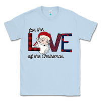 Dusty Blue For The Love Of The Christmas Classic Tee - Bettercallsaul