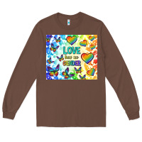 Chestnut love has no gender Long Sleeve Tee - TumblerDesignByShophia