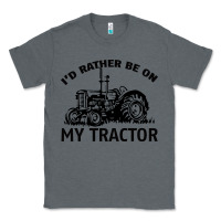 Charcoal Heather I D Rather Be On My Tractor Classic Tee - Bettercallsaul