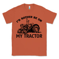 Copper I D Rather Be On My Tractor Classic Tee - Bettercallsaul