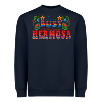 Navy Too busy being hermosa Heavyweight Sweatshirt - FaDigitalArtStudio