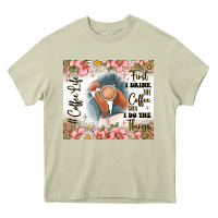 Mossy first i drink the coffee then i do the things Heavy Core Tee - JahusDesignShop