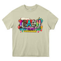 Teach Your Heart Out Heavy Core Tee | Teevron