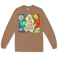 Toasted Coconut be you with daisies Long Sleeve Tee - TumblerDesignByShophia