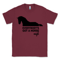Burgundy everybody's gotta horse neigh Classic Tee - Bettercallsaul