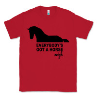 Red everybody's gotta horse neigh Classic Tee - Bettercallsaul