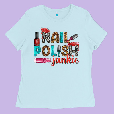 Nail Polish Junkie Bbs Ladies Tee Designed By Bundleandbundleshop