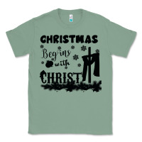 Sage Christmas Begins With Christ Classic Tee - Bettercallsaul