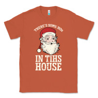 Copper There's Some Ho Ho Ho's in this House Santa Claus Classic Tee - Bettercallsaul