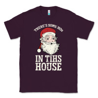 Plum There's Some Ho Ho Ho's in this House Santa Claus Classic Tee - Bettercallsaul