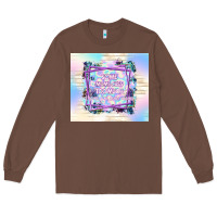 Chestnut some moms cuss too much it's me i'm some moms Long Sleeve Tee - TumblerDesignByShophia