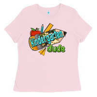 Bubblegum Pink kindergarten grade dude Ladies Tee - RanaPortraitStore