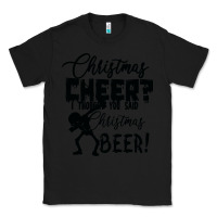 Black Christmas Cheer I Thought You Said Christmas Beer Classic Tee - Bettercallsaul