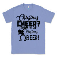 Colony Blue Christmas Cheer I Thought You Said Christmas Beer Classic Tee - Bettercallsaul