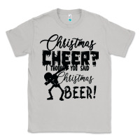 Moon Dust Christmas Cheer I Thought You Said Christmas Beer Classic Tee - Bettercallsaul