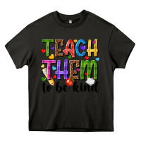 Asphalt teach them to be kind Heavy Core Tee - NancyCooperArtShop