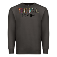 Smoke thankful for coffee Premium Sweatshirt - CowhideDigitalArt