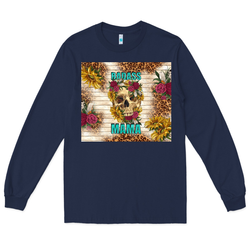 Badass Mama With Flowers Long Sleeve Tee by TumblerDesignByShophia | Teevron