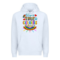 White Let Your True Colours Shine Premium Hoodie - BundleAndBundleShop