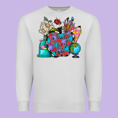 To Teacher Is To First Love Premium Sweatshirt Designed By Cowhidedigitalart