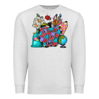 Oatmeal Heather to teacher is to first love Premium Sweatshirt - CowhideDigitalArt