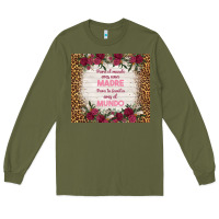 Army Green para el mundo eres una madre para tu familia eres Long Sleeve Tee - TumblerDesignByShophia