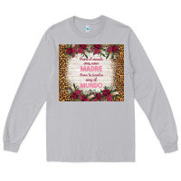 Moon Dust para el mundo eres una madre para tu familia eres Long Sleeve Tee - TumblerDesignByShophia
