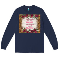 Navy para el mundo eres una madre para tu familia eres Long Sleeve Tee - TumblerDesignByShophia