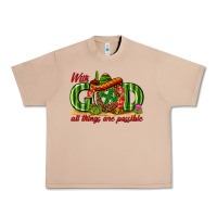 With God All Things Are Possible Mexico Urban Heavy Tee | Teevron