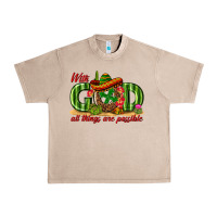 French Oak With God All Things Are Possible Mexico Urban Heavy Tee - texasbilliewilder