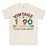 Natural Vintage 1990 Limited Edition 31 Years Of Being Awesome Classic Tee - Bettercallsaul