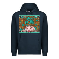 Navy whats shakin bacon baby pig Premium Hoodie - RanaPortraitStore